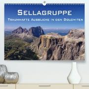 Sellagruppe - Traumhafte Ausblicke in den Dolomiten (Premium, hochwertiger DIN A2 Wandkalender 2021, Kunstdruck in Hochglanz)