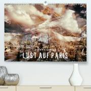 LUST AUF PARIS (Premium, hochwertiger DIN A2 Wandkalender 2021, Kunstdruck in Hochglanz)
