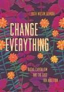 Change Everything