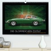 DIE GLORREICHEN ZWÖLF (Premium, hochwertiger DIN A2 Wandkalender 2021, Kunstdruck in Hochglanz)