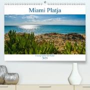 Miami Platja - Unvergessliche Meerblicke (Premium, hochwertiger DIN A2 Wandkalender 2021, Kunstdruck in Hochglanz)