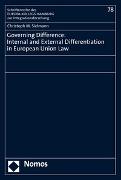 Governing Difference: Internal and External Differentiation in European Union Law