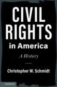 Civil Rights in America: A History