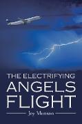 The Electrifying Angels Flight