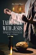 Table Talk with Jesus