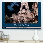 Burgen - Geheimnisvolles Mittelalter (Premium, hochwertiger DIN A2 Wandkalender 2021, Kunstdruck in Hochglanz)