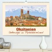 Okzitanien - Unterwegs im Pyrenäenvorland (Premium, hochwertiger DIN A2 Wandkalender 2021, Kunstdruck in Hochglanz)