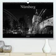 Nürnberg - Ansichten in schwarz und weiß (Premium, hochwertiger DIN A2 Wandkalender 2021, Kunstdruck in Hochglanz)