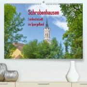 Schrobenhausen - Lenbachstadt im Spargelland (Premium, hochwertiger DIN A2 Wandkalender 2021, Kunstdruck in Hochglanz)
