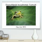Deutschlands bezaubernde Tierwelt (Premium, hochwertiger DIN A2 Wandkalender 2021, Kunstdruck in Hochglanz)
