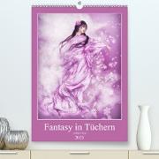 Fantasy in Tüchern (Premium, hochwertiger DIN A2 Wandkalender 2021, Kunstdruck in Hochglanz)
