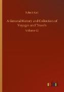 A General History and Collection of Voyages and Travels