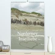 Norderney - Inselliebe (Premium, hochwertiger DIN A2 Wandkalender 2021, Kunstdruck in Hochglanz)