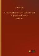 A General History and Collection of Voyages and Travels