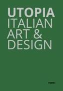 Utopia: Italian Art & Design