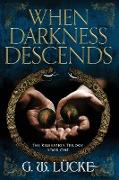 When Darkness Descends