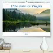 L'été dans les Vosges (Premium, hochwertiger DIN A2 Wandkalender 2021, Kunstdruck in Hochglanz)
