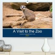 A Visit to the Zoo (Premium, hochwertiger DIN A2 Wandkalender 2021, Kunstdruck in Hochglanz)