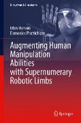 Augmenting Human Manipulation Abilities with Supernumerary Robotic Limbs