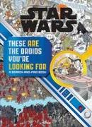 Star Wars Search and Find: These Are the Droids You're Looking for