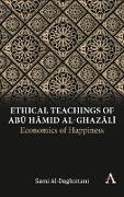 Ethical Teachings of Abu Hamid al-Ghazali