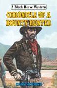 Chronicle of a Bounty Hunter