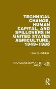 Technical Change, Human Capital, and Spillovers in United States Agriculture, 1949-1985