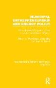 Municipal Entrepreneurship and Energy Policy