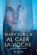 Al Caer La Noche (When the Lights Go Out - Spanish Edition)