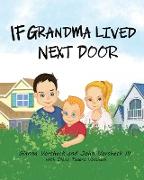 If Grandma Lived Next Door