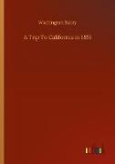 A Trip To California in 1853