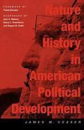 Nature and History in American Political Development