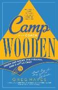 Camp With Coach Wooden: Shoes and Socks, The Pyramid, and A Little Chap