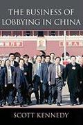 The Business of Lobbying in China