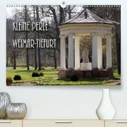 Kleine Perle Weimar-Tiefurt (Premium, hochwertiger DIN A2 Wandkalender 2021, Kunstdruck in Hochglanz)