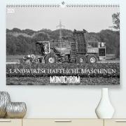 Landwirtschaftliche Maschinen Monochrom (Premium, hochwertiger DIN A2 Wandkalender 2021, Kunstdruck in Hochglanz)