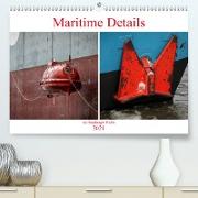 Maritime Details im Hamburger Hafen (Premium, hochwertiger DIN A2 Wandkalender 2021, Kunstdruck in Hochglanz)