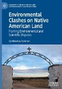 Environmental Clashes on Native American Land