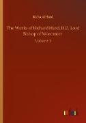 The Works of Richard Hurd, D.D. Lord Bishop of Worcester