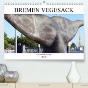 Bremen Vegesack - Ein Stadtteil mit Flair (Premium, hochwertiger DIN A2 Wandkalender 2021, Kunstdruck in Hochglanz)