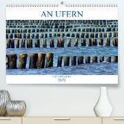 An Ufern und Stränden (Premium, hochwertiger DIN A2 Wandkalender 2021, Kunstdruck in Hochglanz)