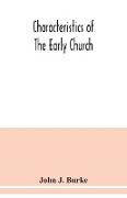 Characteristics of the early church