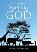 In the Beginning God