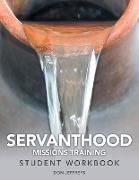 Servanthood Missions Training