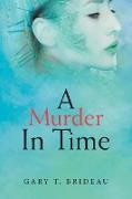 A Murder in Time