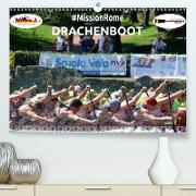 Drachenboot - MissionRome (Premium, hochwertiger DIN A2 Wandkalender 2021, Kunstdruck in Hochglanz)