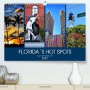 Florida Spots II (Premium, hochwertiger DIN A2 Wandkalender 2021, Kunstdruck in Hochglanz)