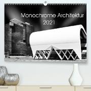 Monochrome Architektur (Premium, hochwertiger DIN A2 Wandkalender 2021, Kunstdruck in Hochglanz)