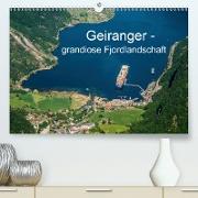 Geiranger - grandiose Fjordlandschaft (Premium, hochwertiger DIN A2 Wandkalender 2021, Kunstdruck in Hochglanz)