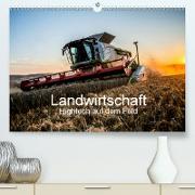 Landwirtschaft - Hightech auf dem Feld (Premium, hochwertiger DIN A2 Wandkalender 2021, Kunstdruck in Hochglanz)